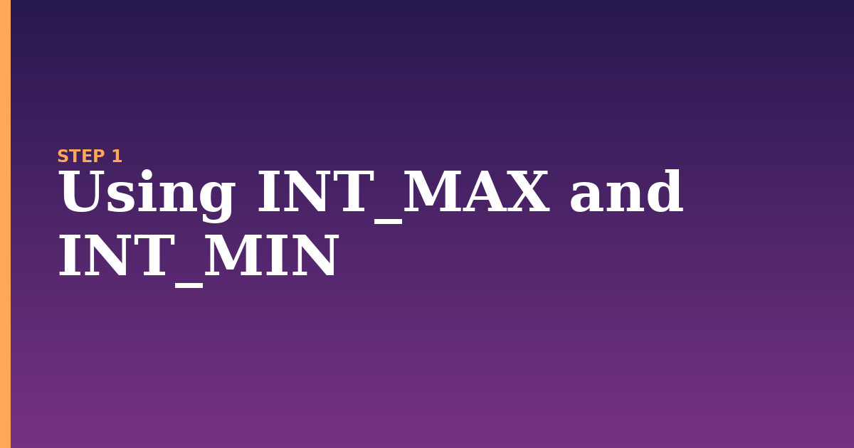 int illustration for: Using INT_MAX and INT_MIN