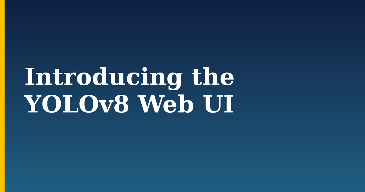 Introducing the YOLOv8 Web UI