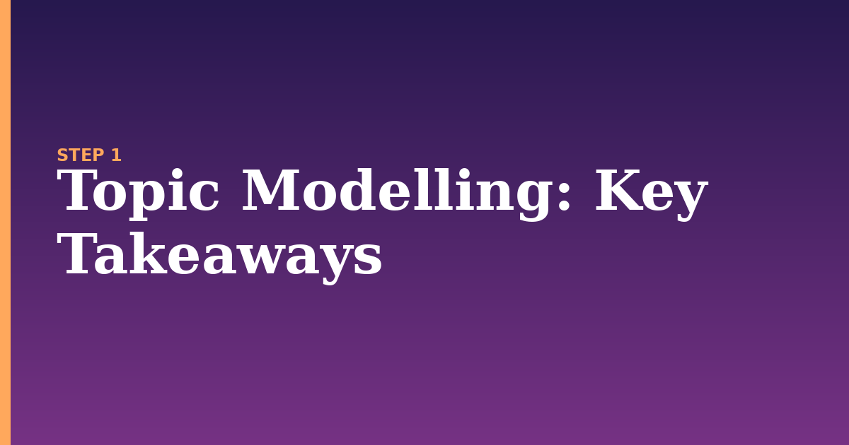 topic modelling illustration for: Key Takeaways
