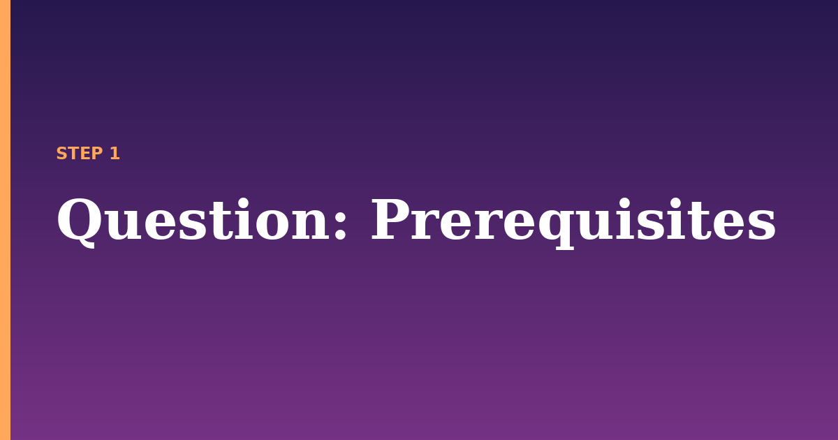 question illustration for: Prerequisites