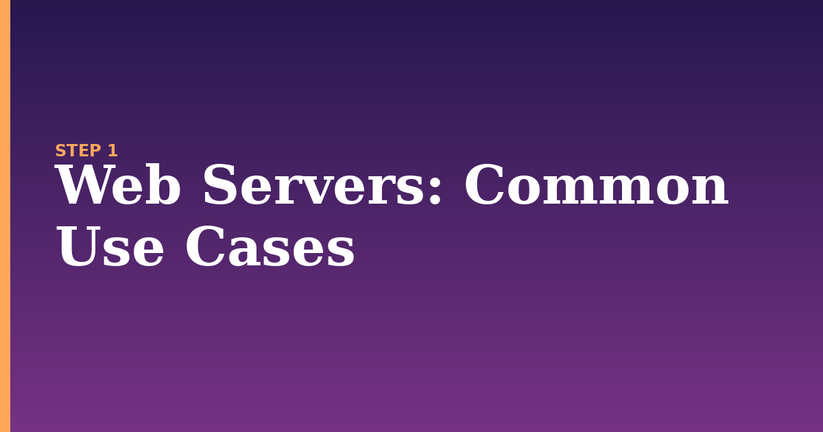 web servers illustration for: Common Use Cases