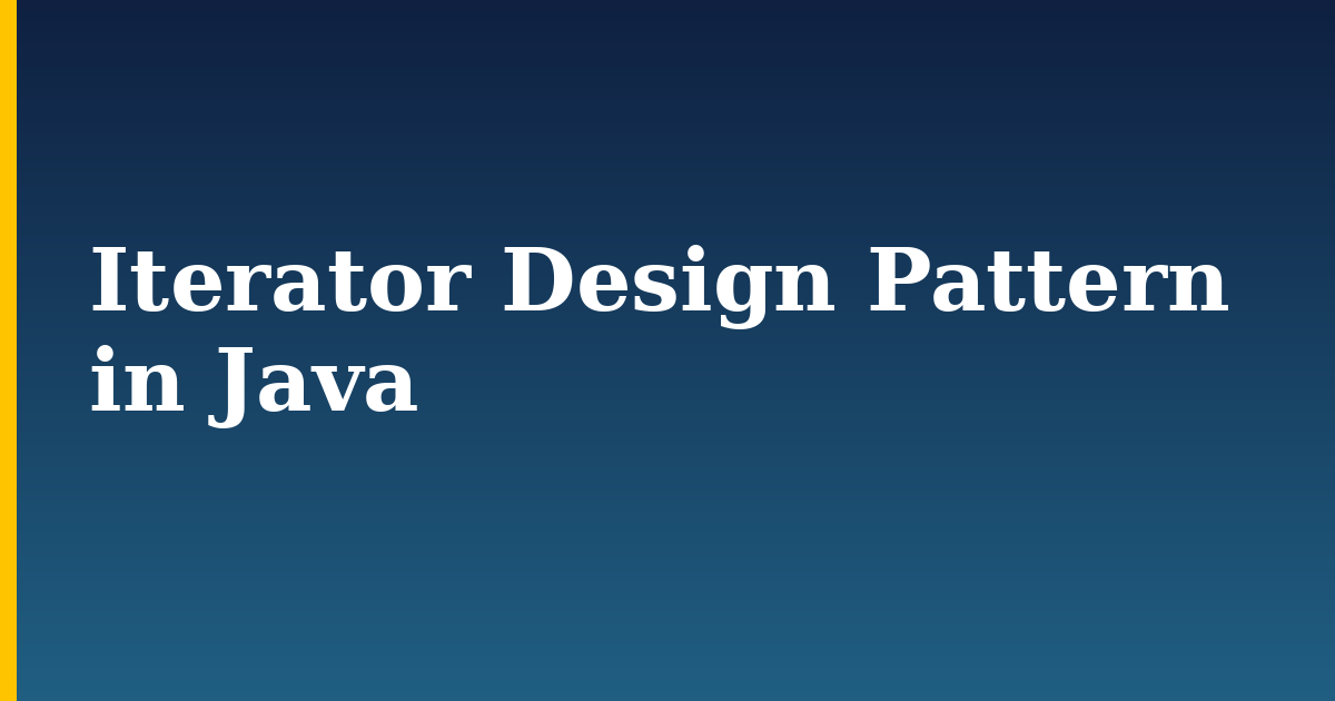 Iterator Design Pattern in Java — step-by-step Programming tutorial on Progressive Robot