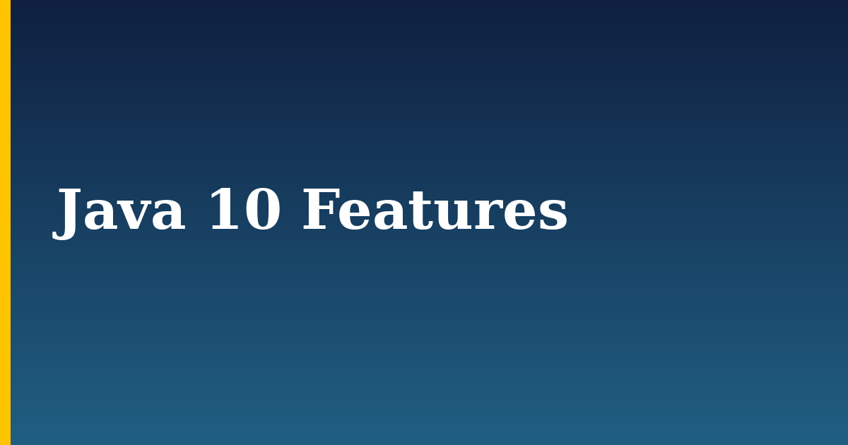 Java 10 Features