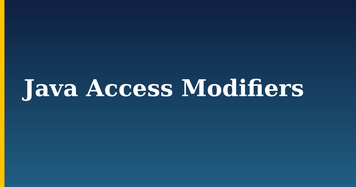 Java Access Modifiers — step-by-step Programming tutorial on Progressive Robot