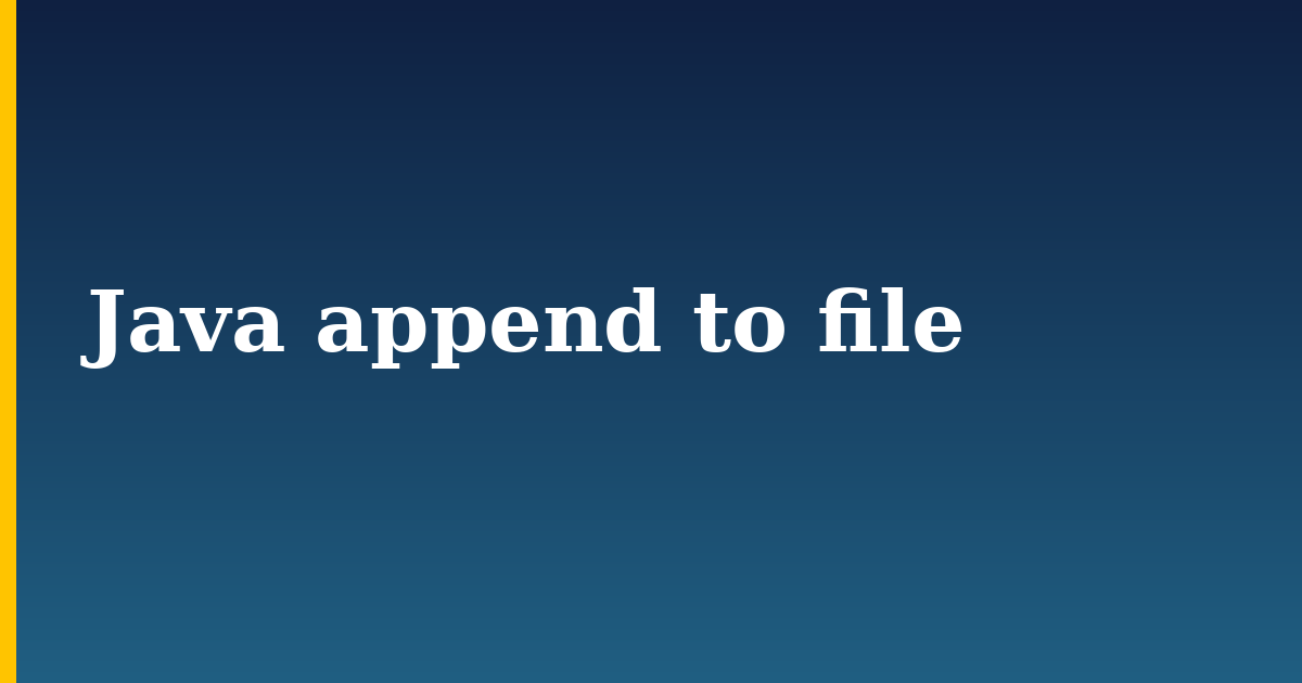 Java append to file