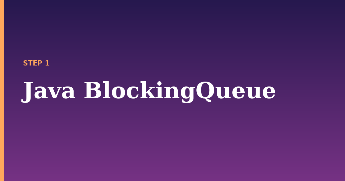 java blockingqueue illustration for: Java BlockingQueue