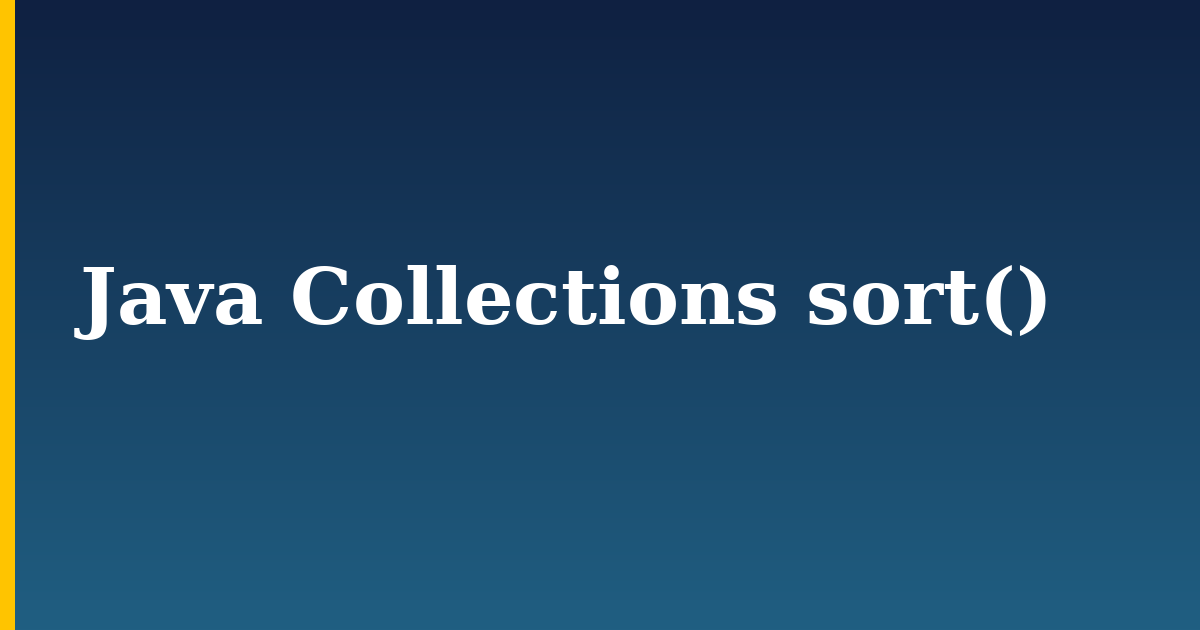 Java Collections sort()