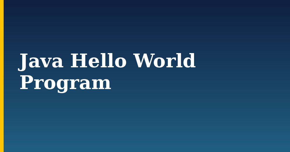 Java Hello World Program