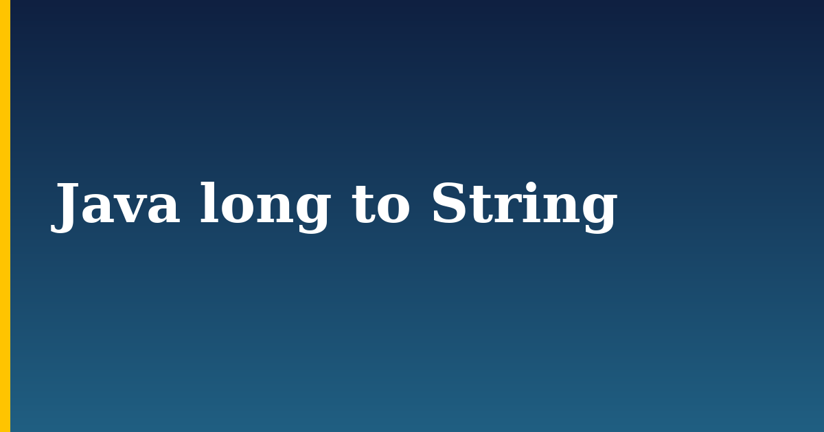 Java long to String