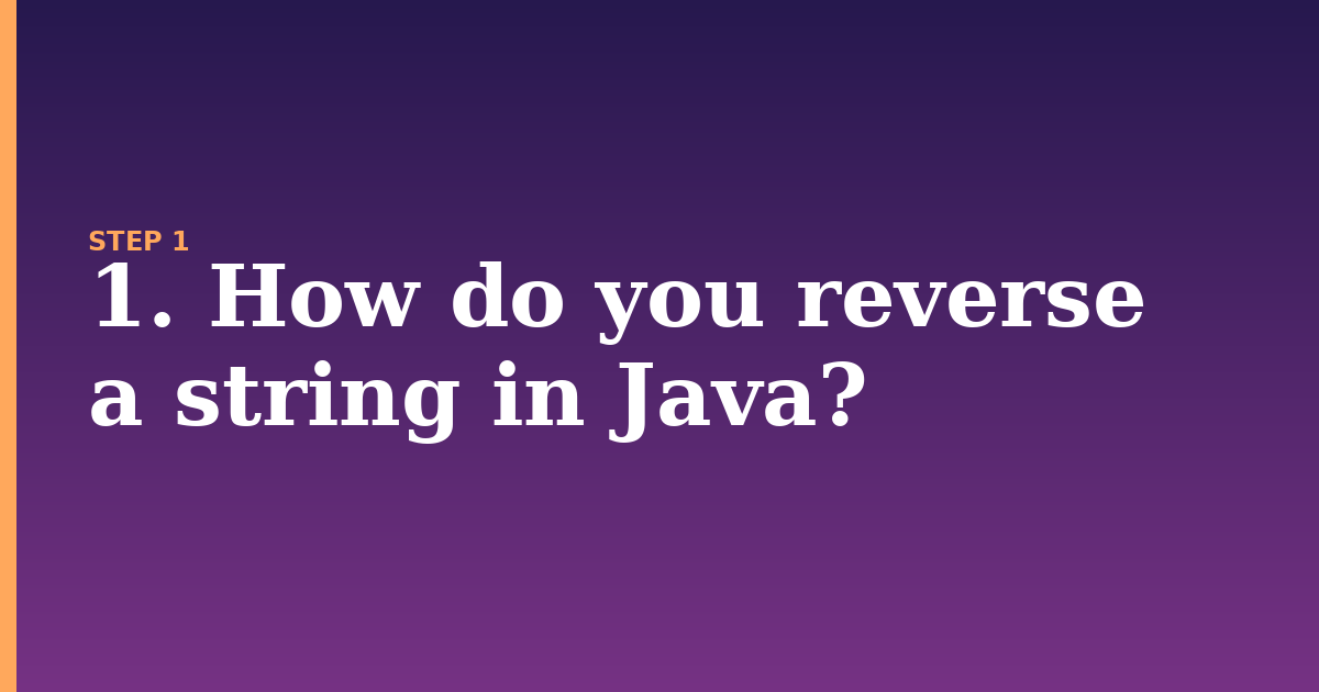 java illustration for: 1. How do you reverse a string in Java?