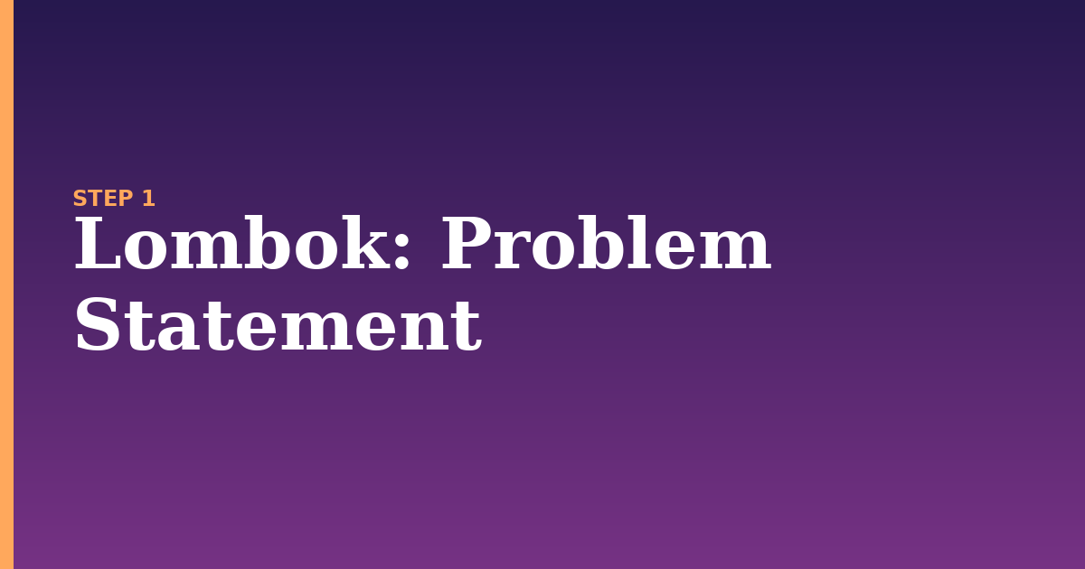 lombok illustration for: Problem Statement