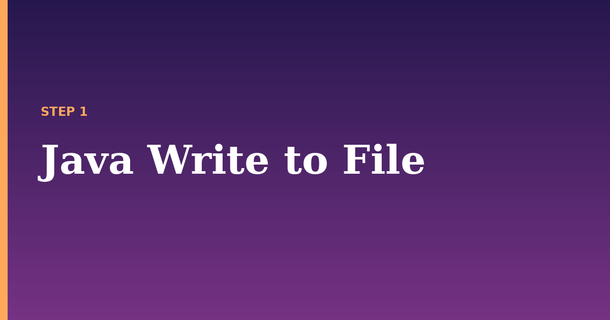 java illustration for: Java Write to File