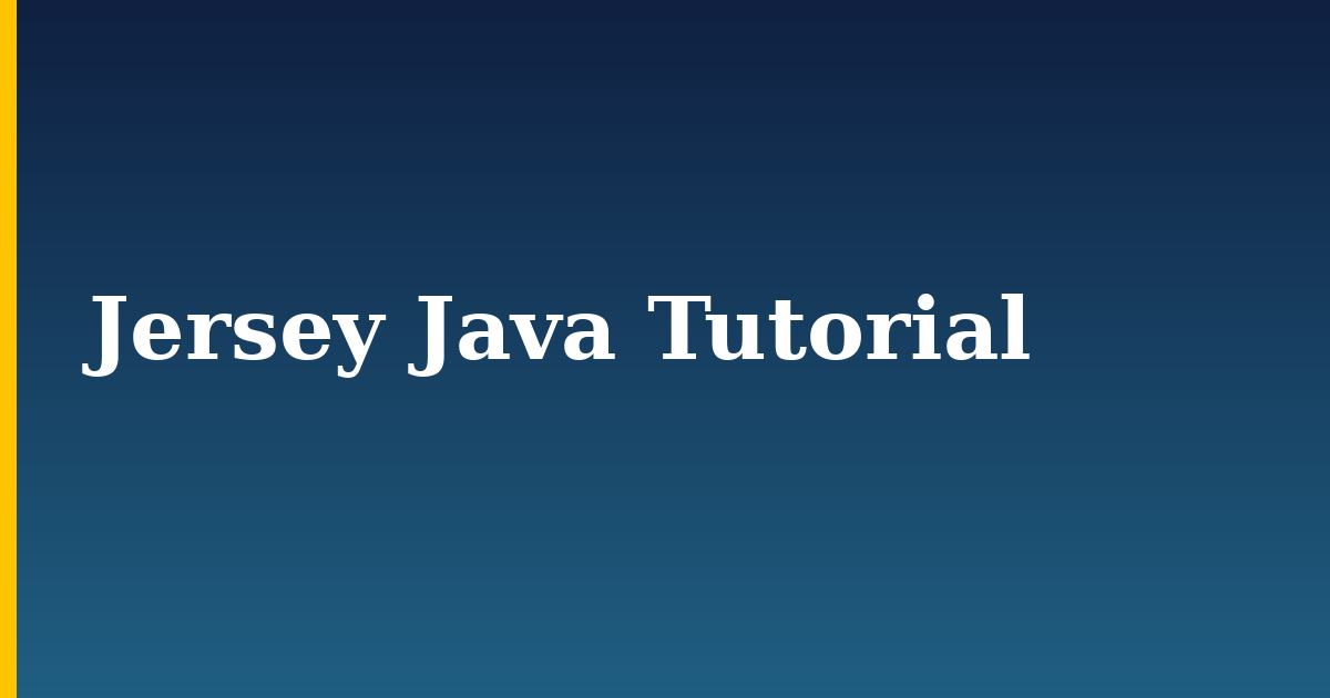 Jersey Java Tutorial