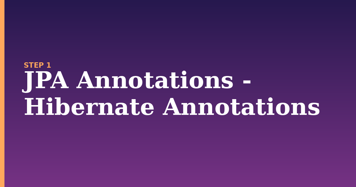annotations illustration for: JPA Annotations - Hibernate Annotations