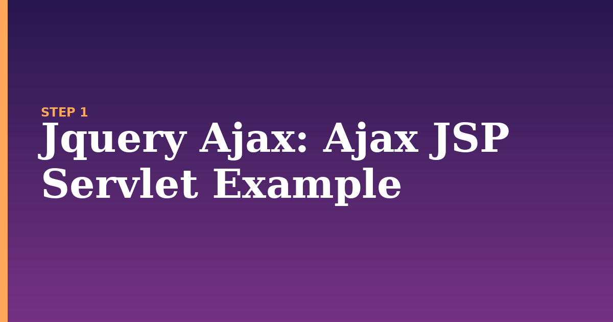 jquery ajax illustration for: Ajax JSP Servlet Example