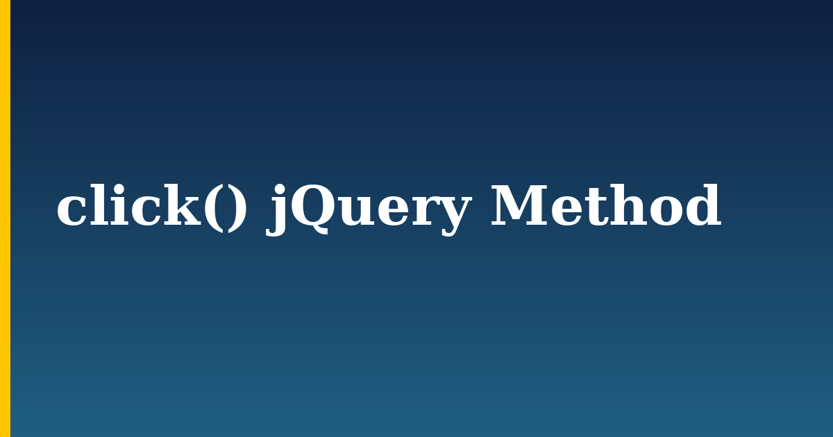 click() jQuery Method