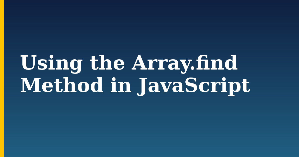 Using the Array.find Method in JavaScript — step-by-step Javascript tutorial on Progressive Robot
