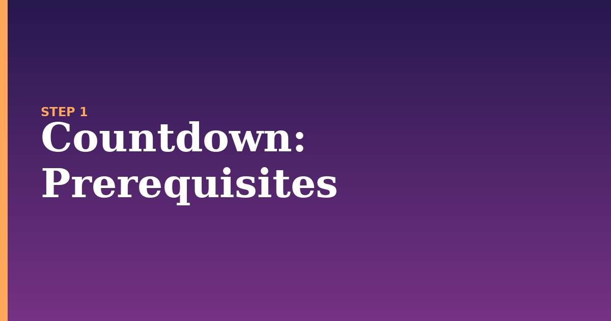 countdown illustration for: Prerequisites