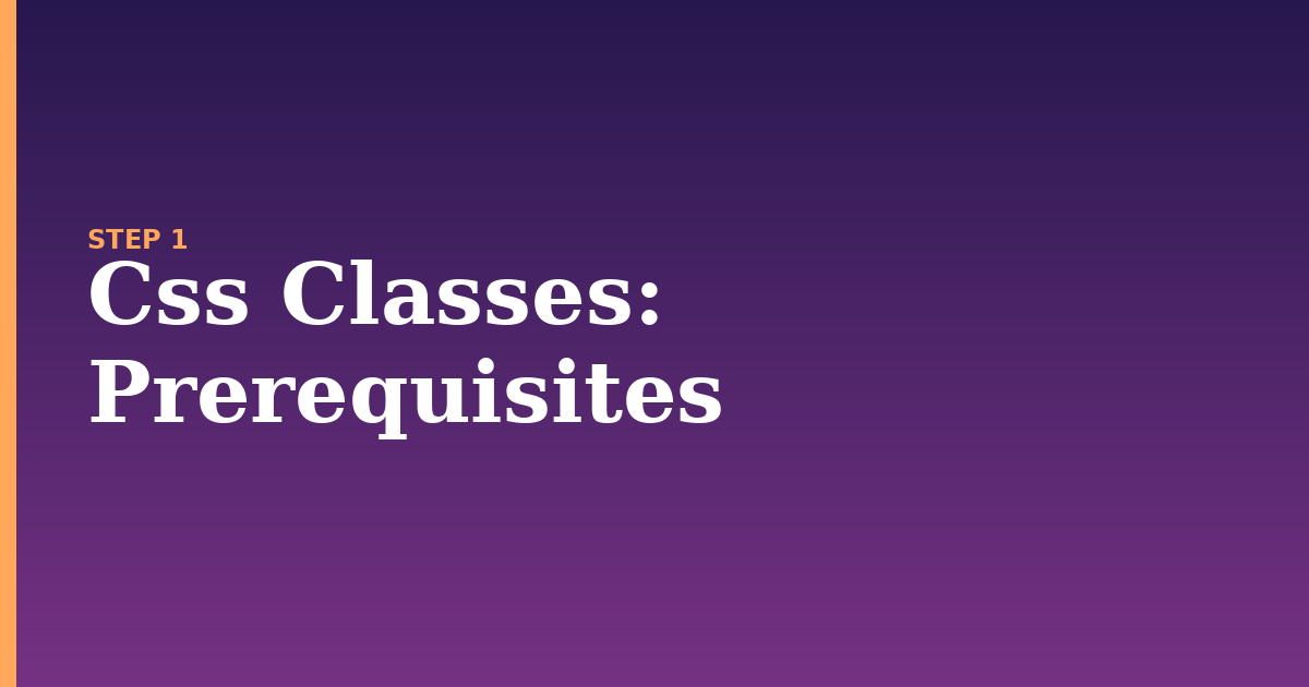 css classes illustration for: Prerequisites