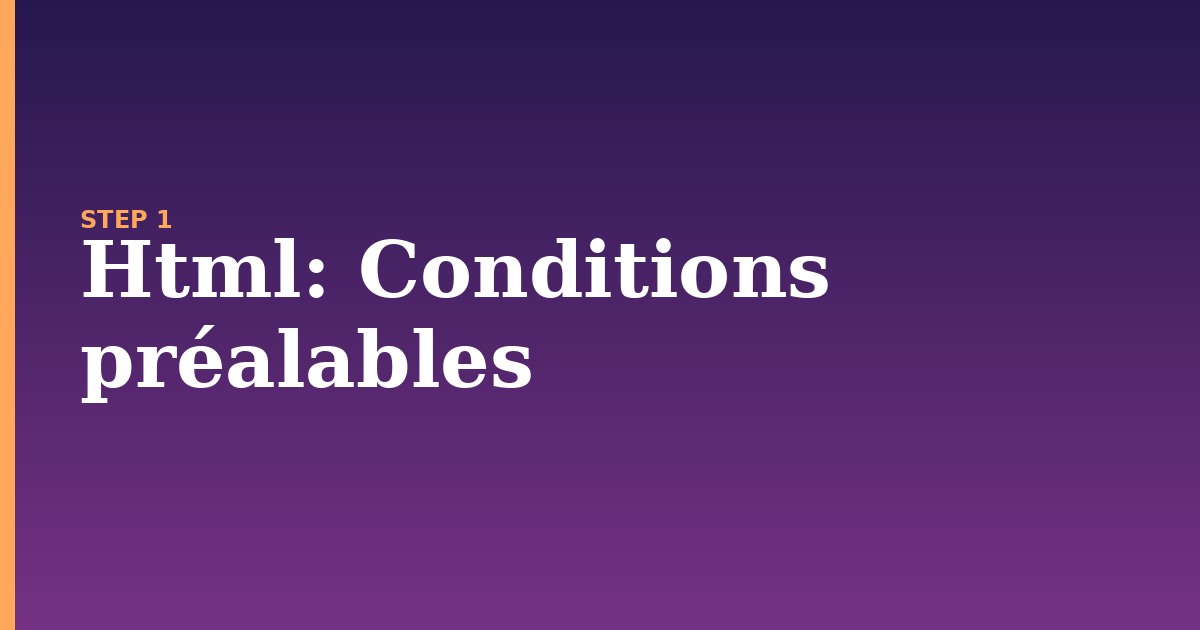 html illustration for: Conditions préalables