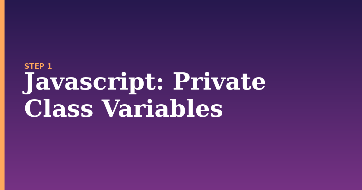 javascript illustration for: Private Class Variables