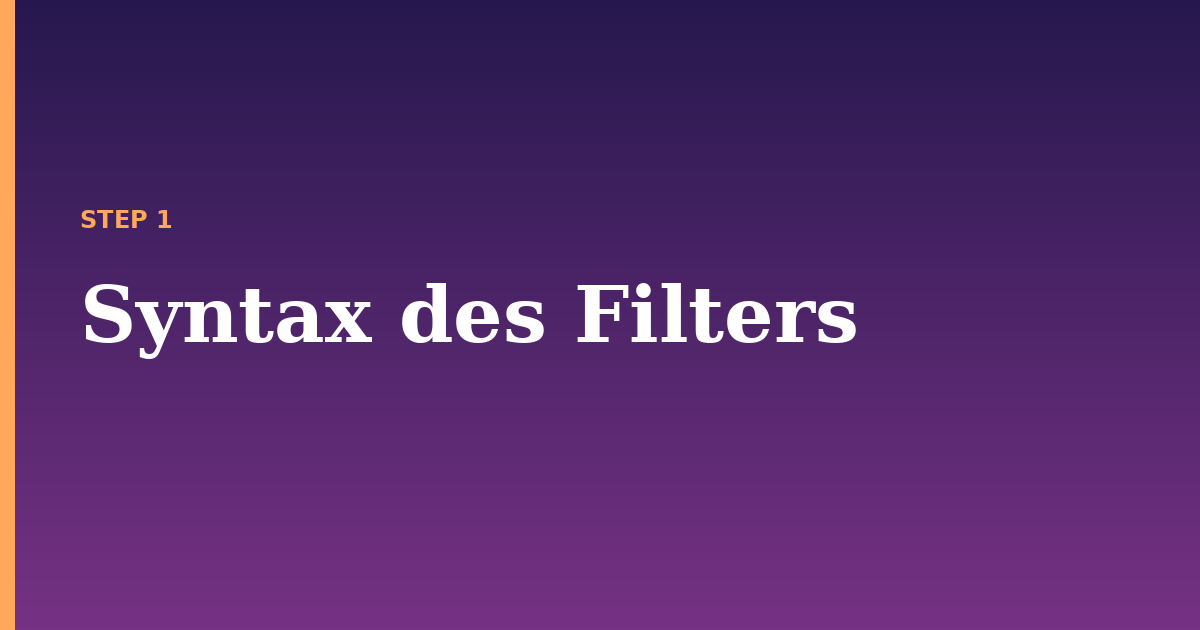 filter illustration for: Syntax des Filters