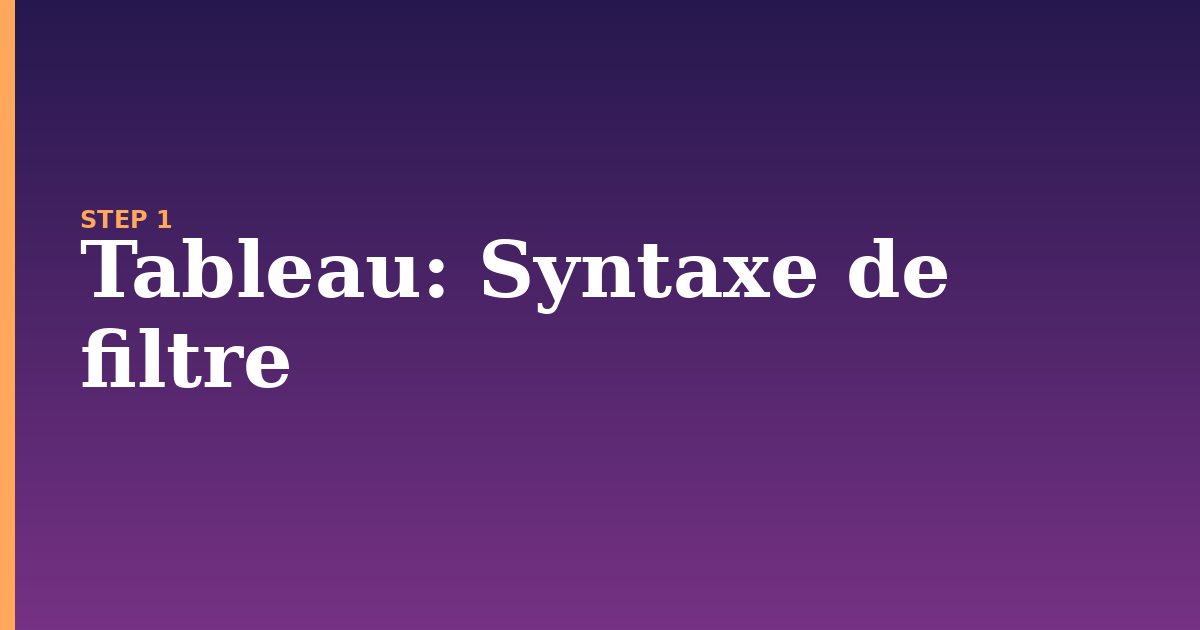 tableau illustration for: Syntaxe de filtre