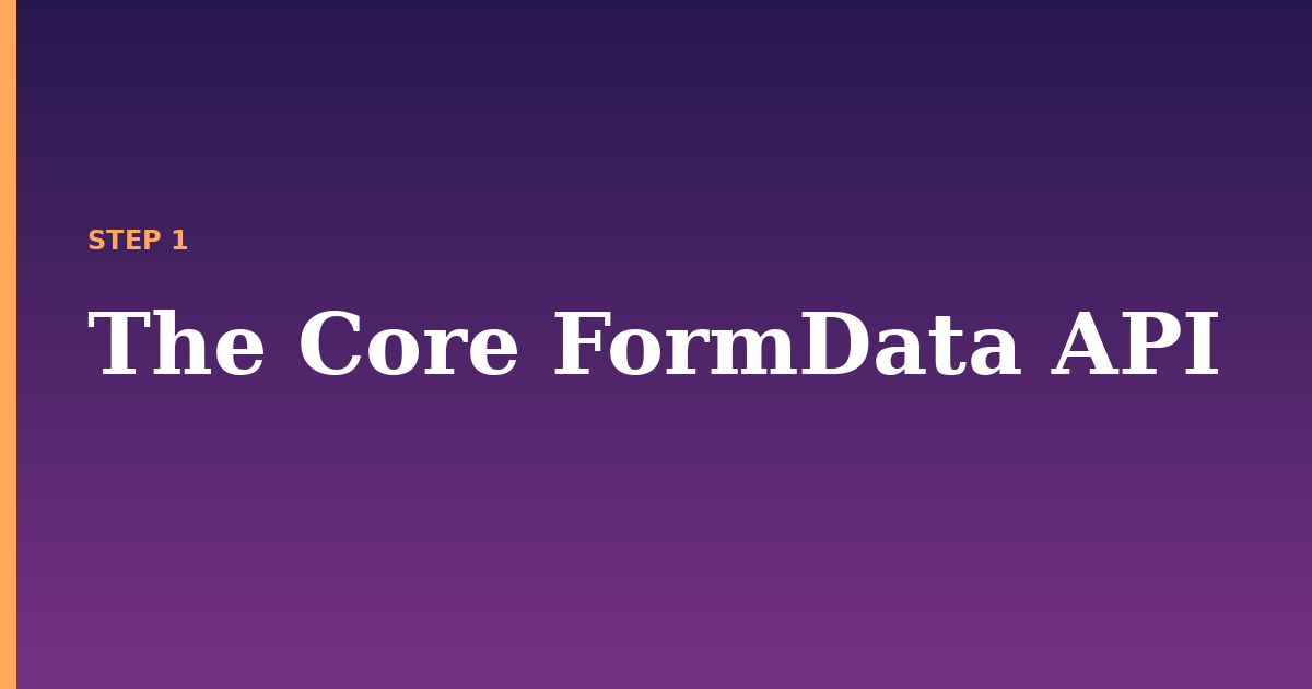 formdata illustration for: The Core FormData API