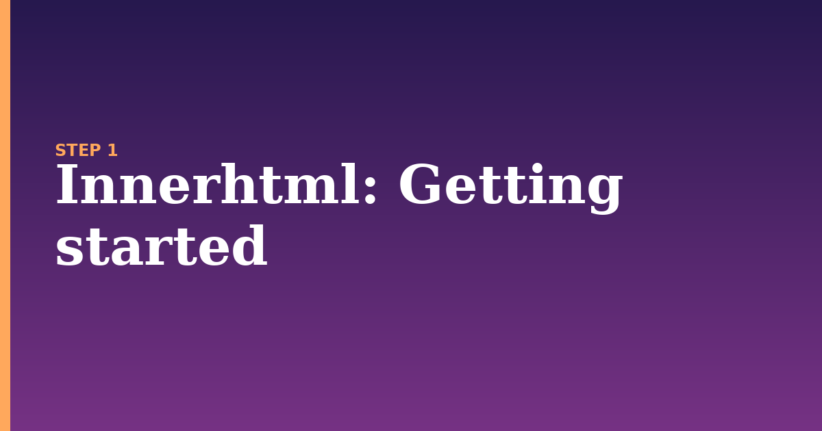 innerhtml illustration for: Getting started
