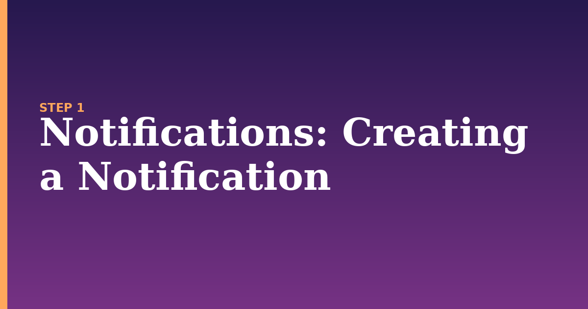 notifications illustration for: Creating a Notification