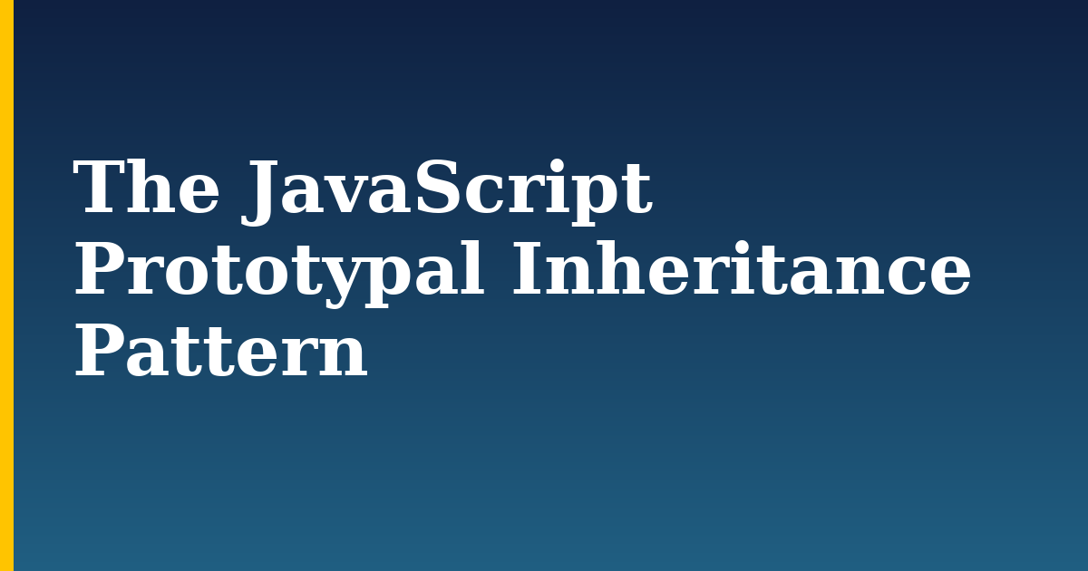 The JavaScript Prototypal Inheritance Pattern — step-by-step Javascript tutorial on Progressive Robot
