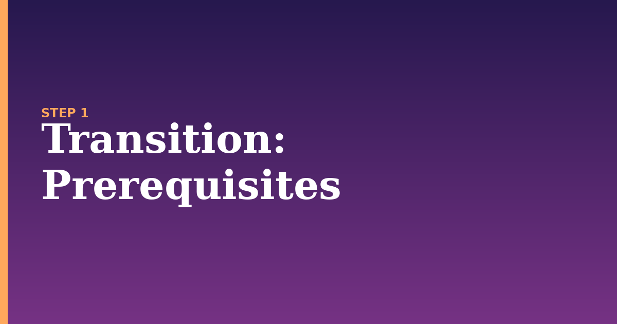 transition illustration for: Prerequisites
