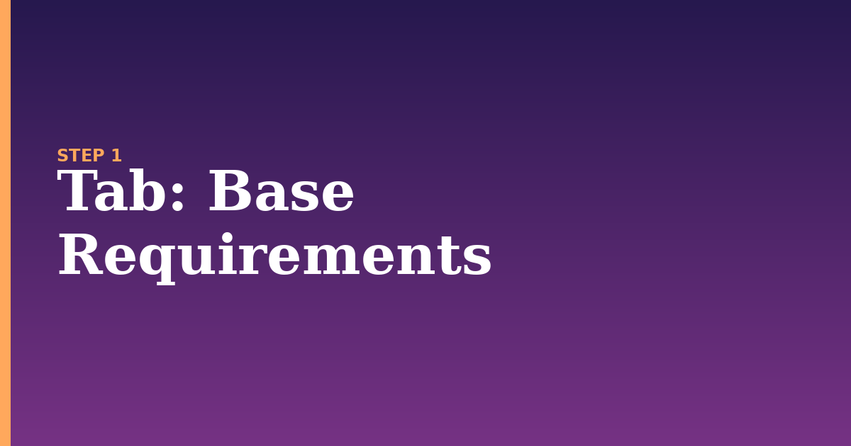 tab illustration for: Base Requirements