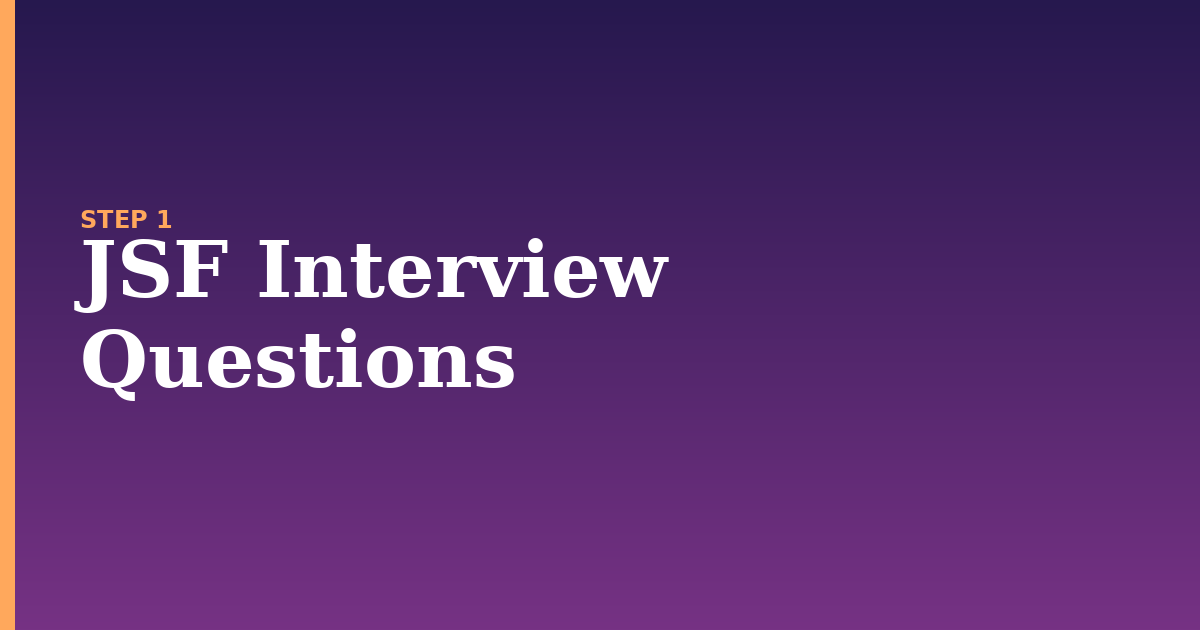 jsf illustration for: JSF Interview Questions