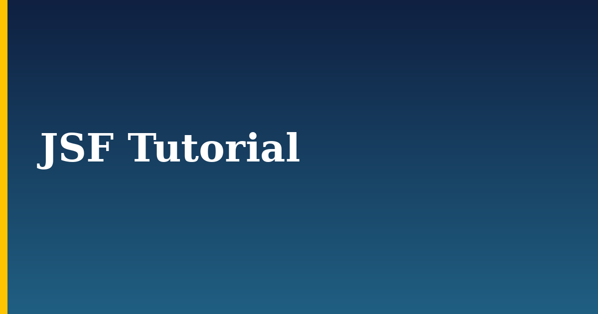 JSF Tutorial