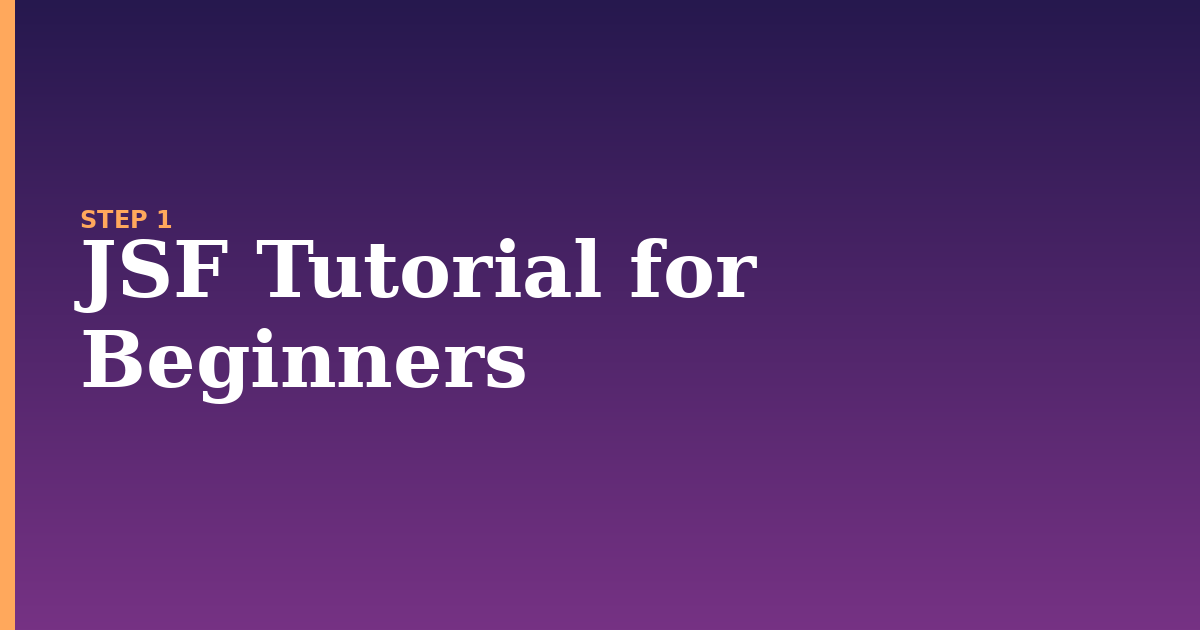 jsf illustration for: JSF Tutorial for Beginners