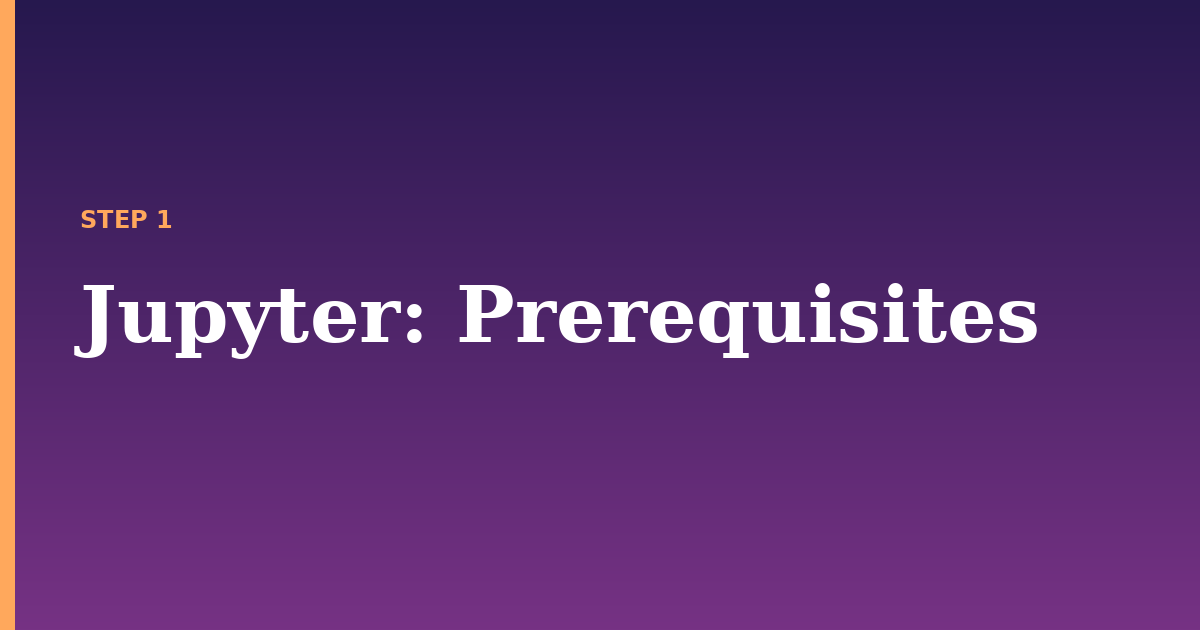 jupyter illustration for: Prerequisites
