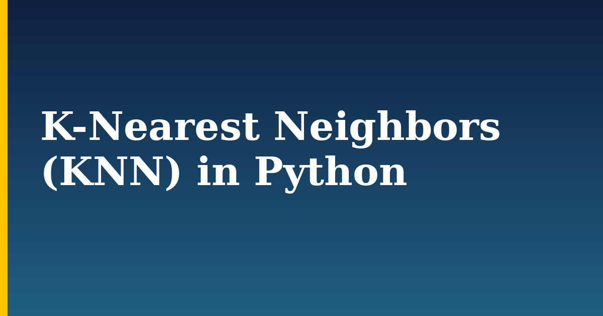 K-Nearest Neighbors (KNN) in Python