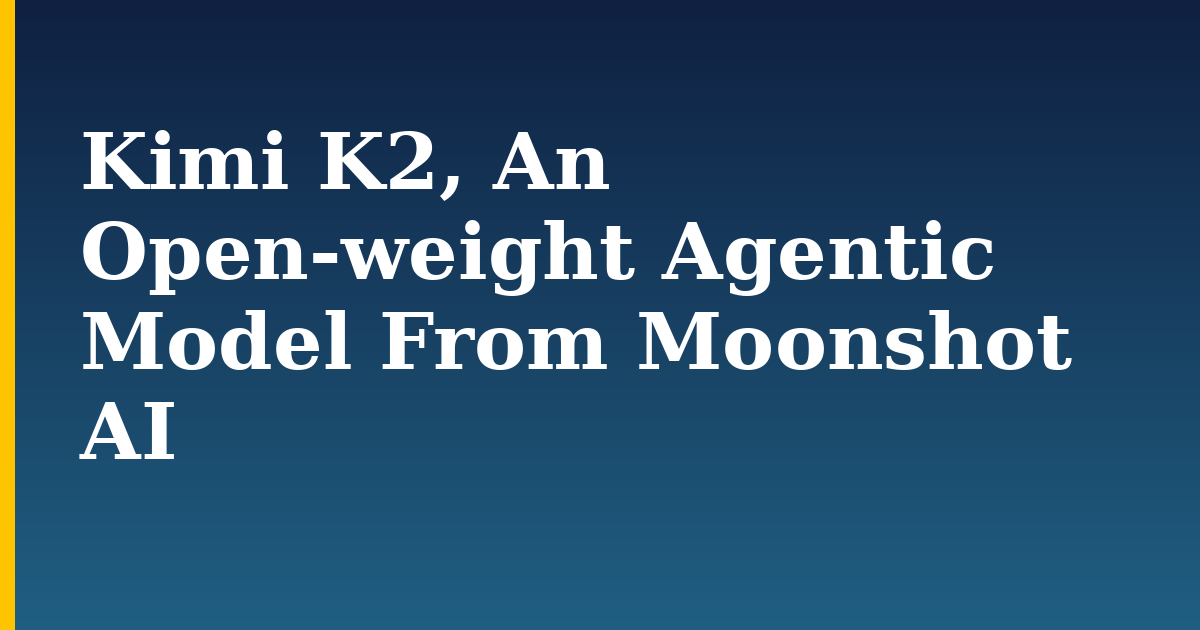 Kimi K2, An Open-weight Agentic Model From Moonshot AI — step-by-step AI And Machine Learning tutorial on Progressive Robot