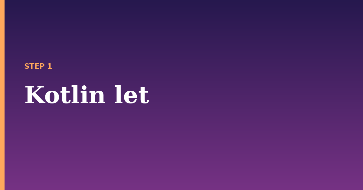 let illustration for: Kotlin let