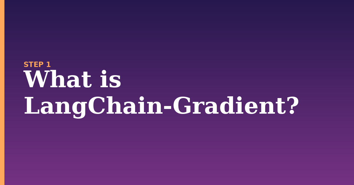 gradient illustration for: What is LangChain-Gradient?