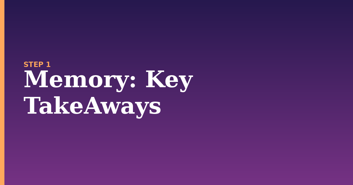 memory illustration for: Key TakeAways