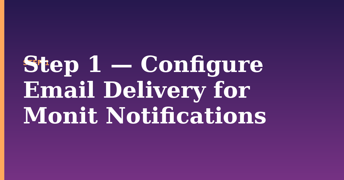 monit illustration for: Step 1 — Configure Email Delivery for Monit Notifications