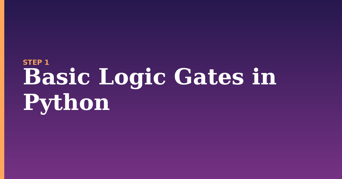 logic gates illustration for: Basic Logic Gates in Python