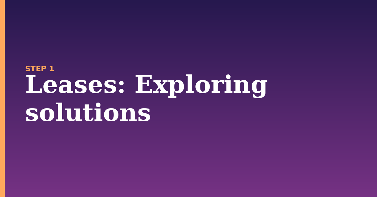 leases illustration for: Exploring solutions