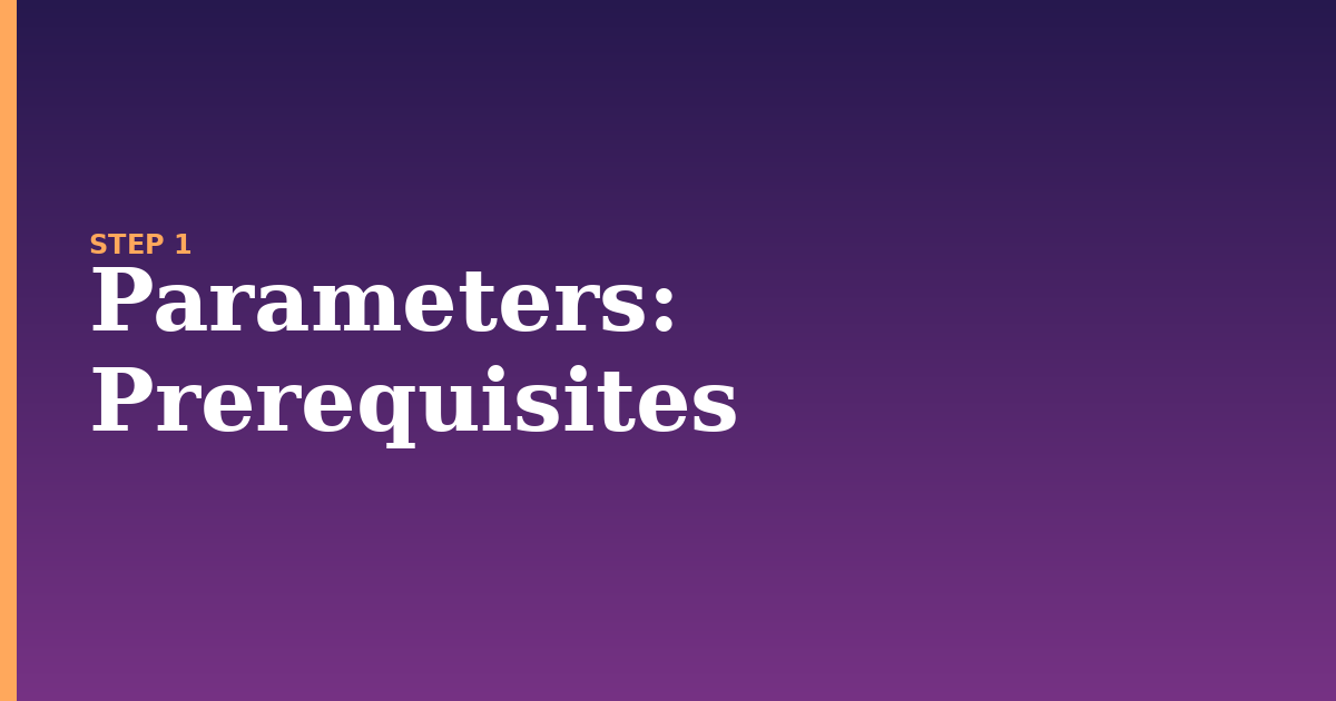 parameters illustration for: Prerequisites