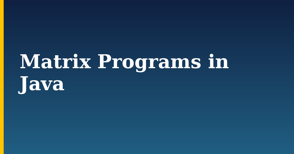 Matrix Programs in Java