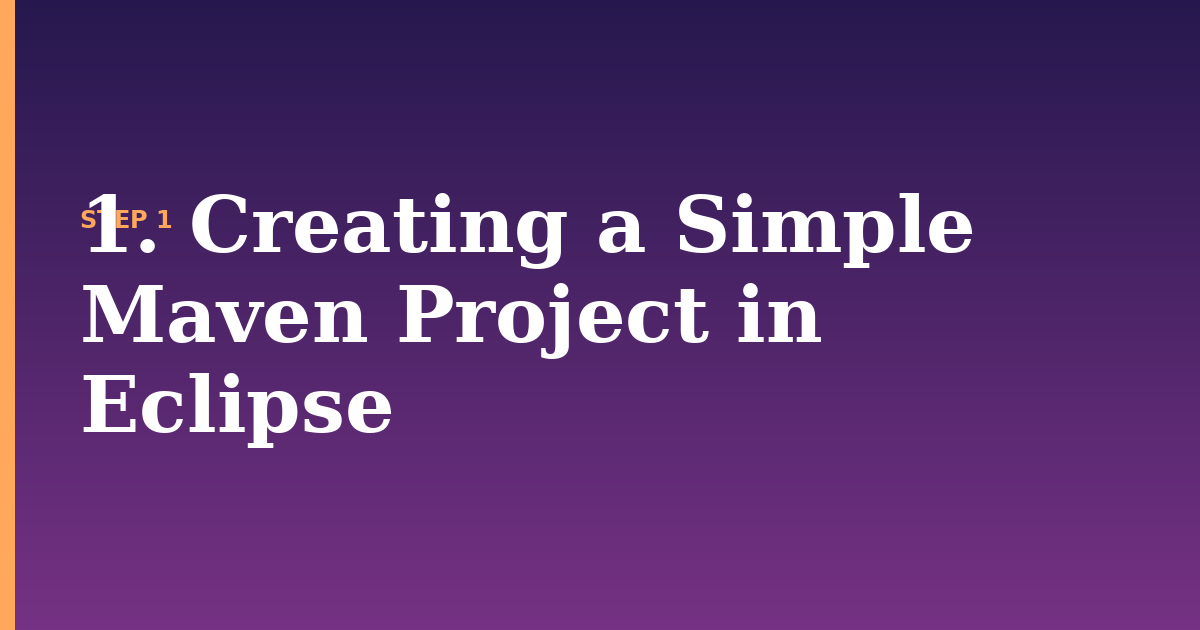 maven illustration for: 1. Creating a Simple Maven Project in Eclipse