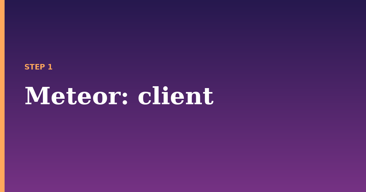 meteor illustration for: client