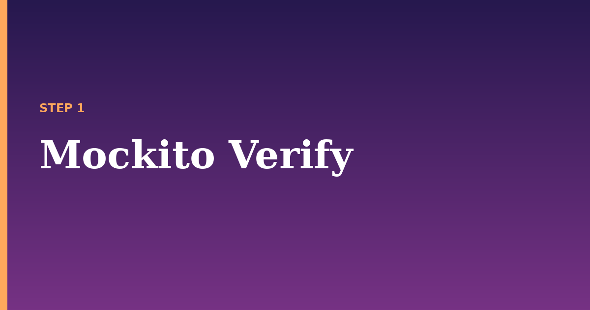 mockito verify illustration for: Mockito Verify